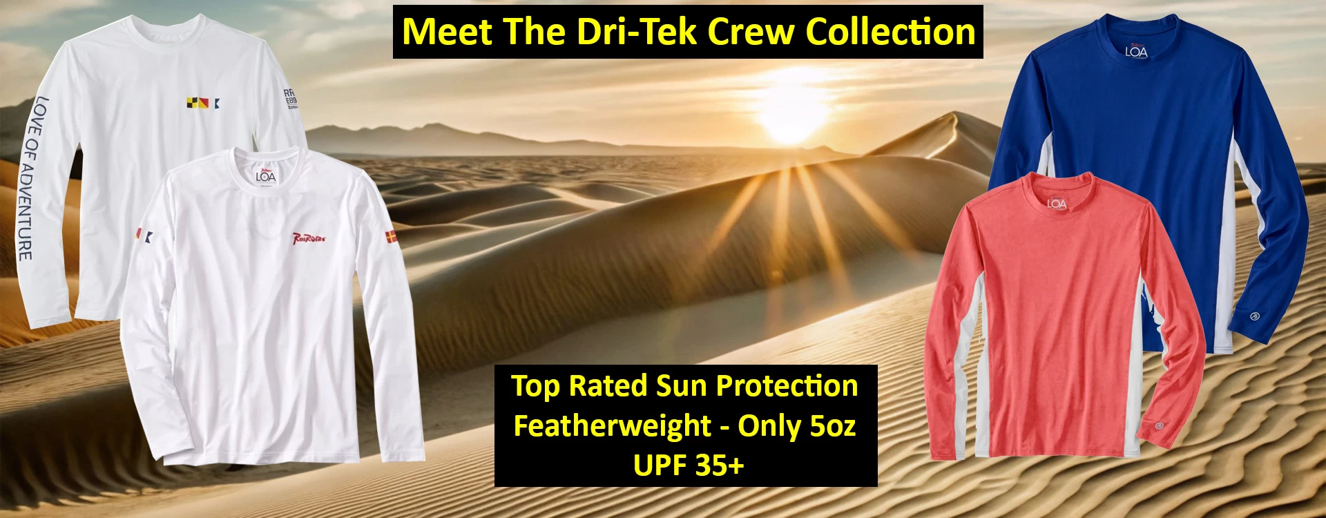 Sun Protection Homepage Dri-Tek Crew Collection